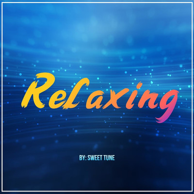 Relaxing/sweet Tune