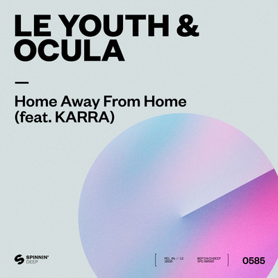 Home Away From Home (feat. KARRA)/Le Youth & OCULA