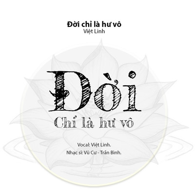 シングル/DOI CHI LA HU VO/Viet Linh