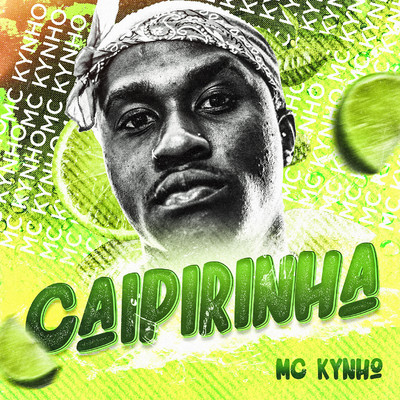 シングル/Caipirinha/MC Kynho