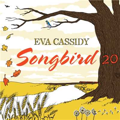アルバム/Songbird 20/Eva Cassidy