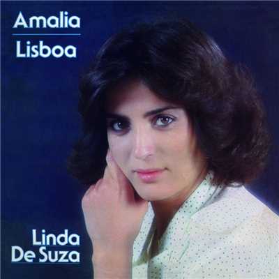 Amalia ／ Lisboa/Linda de Suza