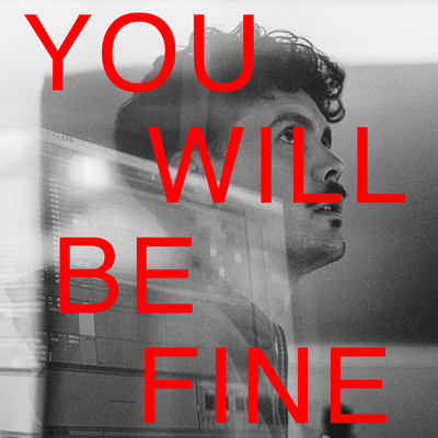 アルバム/You Will Be Fine/SIROJ