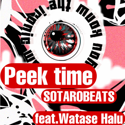 Peek time/Watase Halu feat. SOTAROBEATS