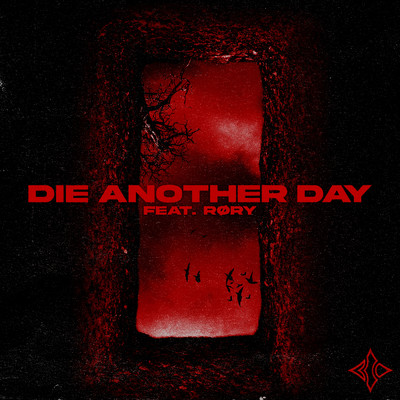 シングル/DIE ANOTHER DAY (Explicit) feat.RORY/Blind Channel