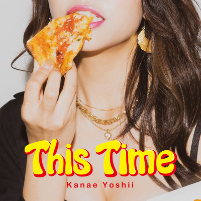 This Time/吉井香奈恵