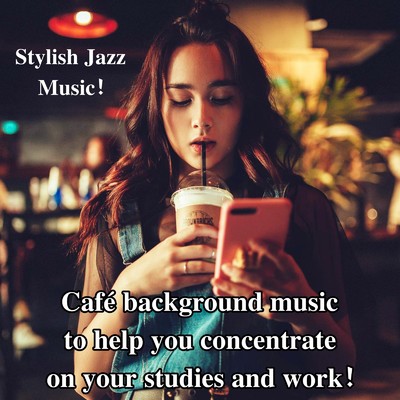 Stylish Jazz Music！ Cafe background music to help you concentrate on your studies and work！/Healing Relaxing BGM Channel 335