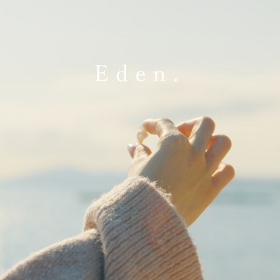 Eden./パクユナ