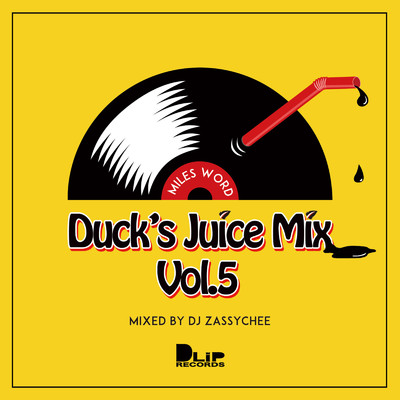 Duck's Juice Mix Vol.5 (DJ Mix)/ZASSYCHEE