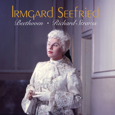 シングル/Beethoven: Fidelio, Op. 72, Act I: Beethoven: ”O war ich schon mit dir vereint” [Fidelio op.72 ／ Act 1]/イルムガルト・ゼーフリート／バイエルン国立管弦楽団／フェレンツ・フリッチャイ