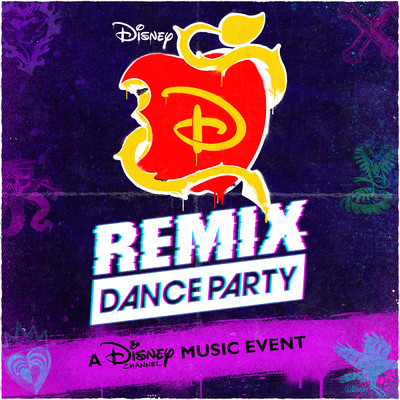 Chillin' Like a Villain (From ”Descendants Remix Dance Party”／Dance Remix)/Dara Renee
