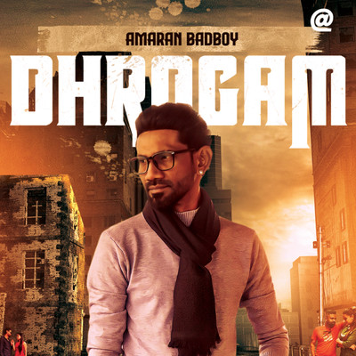 Dhrogam/Amaran Bad Boyz