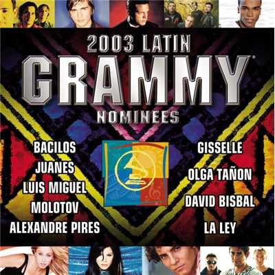 2003 Latin Grammy Nominees Pop／Tropical/Various Artists