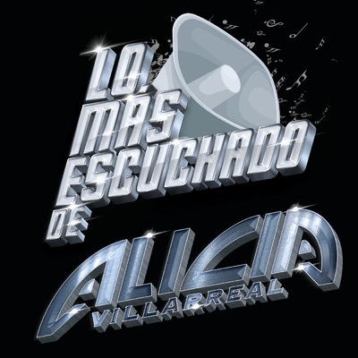 アルバム/Lo Mas Escuchado De/Alicia Villarreal