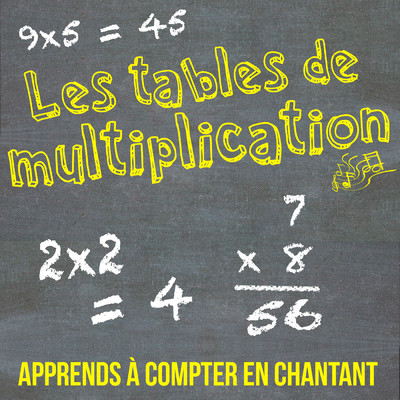Les tables de multiplication - apprends a compter en chantant/Fanny & La Petite Classe