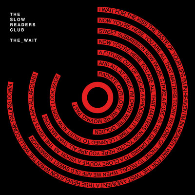 The Wait/The Slow Readers Club