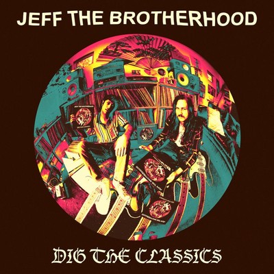 Totally Confused/JEFF the Brotherhood