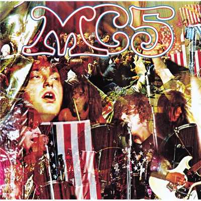 I Want You Right Now/MC5