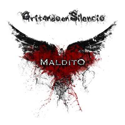 アルバム/Maldito/Gritando en silencio