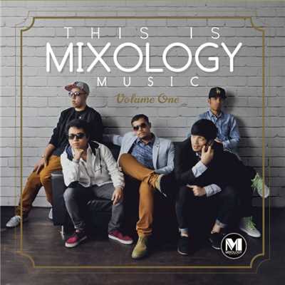This Is The Mixology Music, Vol.1/Various Artists