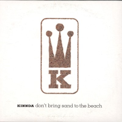 アルバム/Don't Bring Sand To The Beach/Kinnda