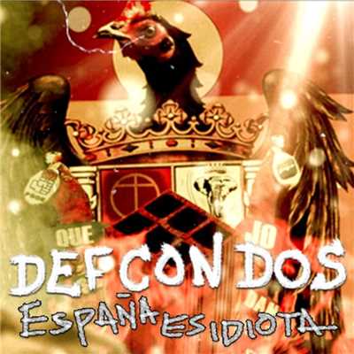シングル/Espana es idiota/Def Con Dos