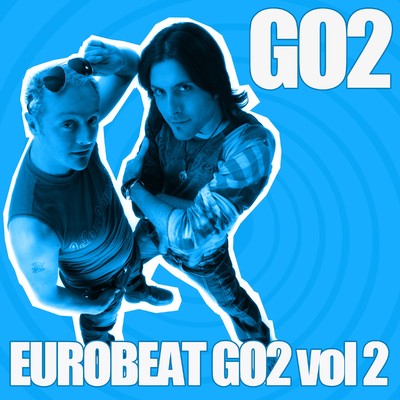 アルバム/EUROBEAT GO2 Vol.2/GO2