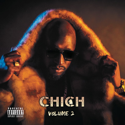 Chich, Vol. 2 (Explicit)/Chich