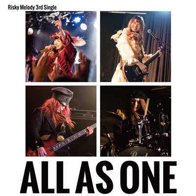 ALL AS ONE/Risky Melody