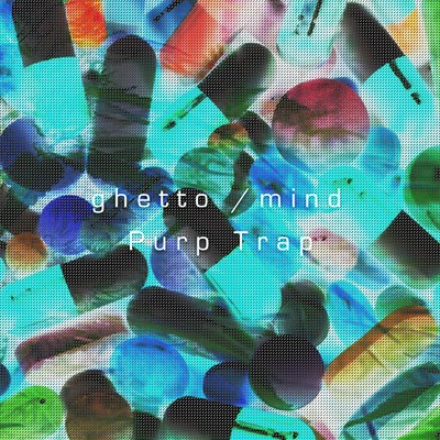 ghetto ／ mind - ultimate trap hiphop beat instrumentals/PURP TRAP