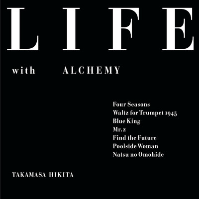 Life with Alchemy/Takamasa Hikita