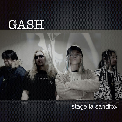 GASH/stage la sandfox