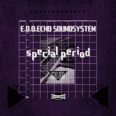 シングル/special period/E.D.O.ECHO SOUNDSYSTEM