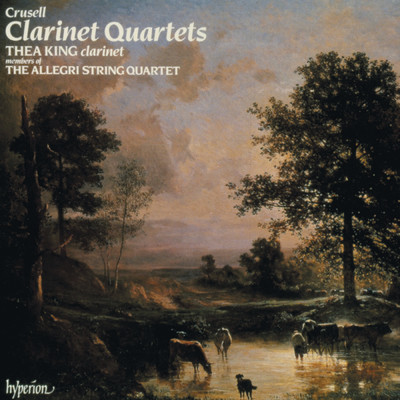 Crusell: Clarinet Quartets Nos. 1, 2 & 3/シア・キング／The Allegri String Quartet