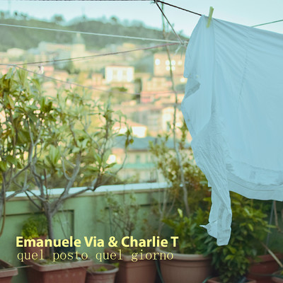 シングル/quel posto quel giorno/Emanuele Via／Charlie T