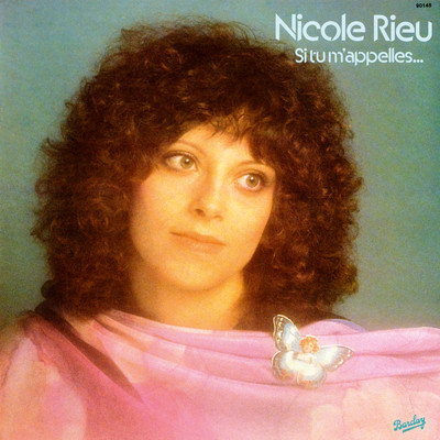 アルバム/Si tu m'appelles…/Nicole Rieu