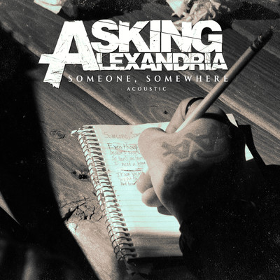 シングル/Someone, Somewhere (Acoustic Version)/Asking Alexandria