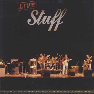 Foots (Live November 20, 1978 at Yubinchokin Halll, Tokyo Japan)/Stuff
