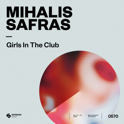 アルバム/Girls In The Club/Mihalis Safras