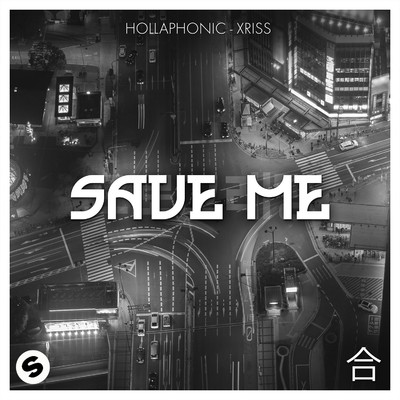 Save Me/Hollaphonic & Xriss