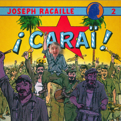 アルバム/！Carai！/Joseph Racaille