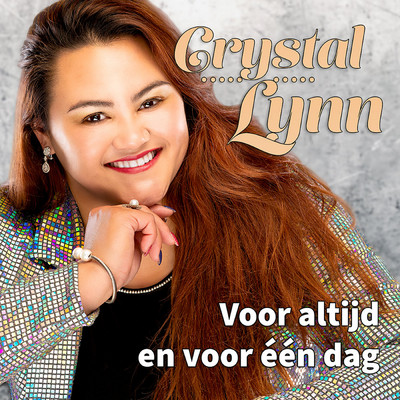 Voor Altijd En Voor Een Dag/Crystal Lynn