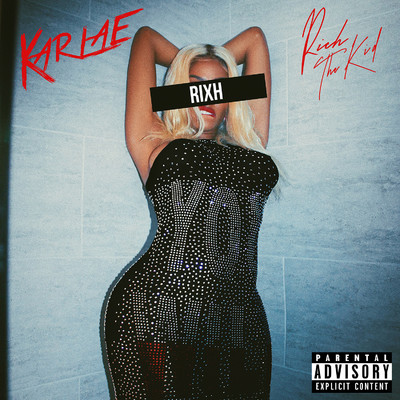 シングル/RIXH (feat. Rich The Kid)/Karlae