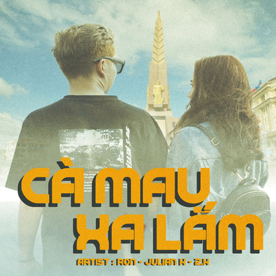 Ca Mau Xa Lam (feat. JulianK, Z.K)/Ron Phan