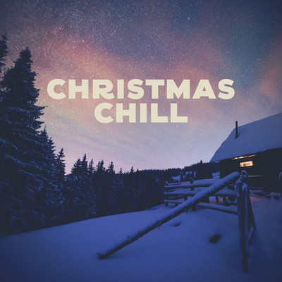 Christmas Chill/Christmas Chill