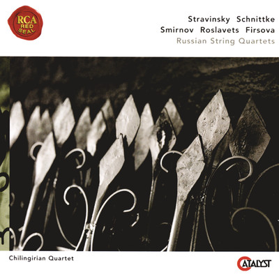 Stravinsky, Schnittke, Roslavets, Smirnov, Firsova: Russian String Quartets/Chilingirian String Quartet