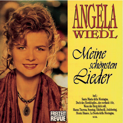 アルバム/Meine schonsten Lieder/Angela Wiedl
