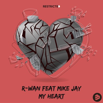 シングル/My Heart (feat. Mike Jay)/R-Wan