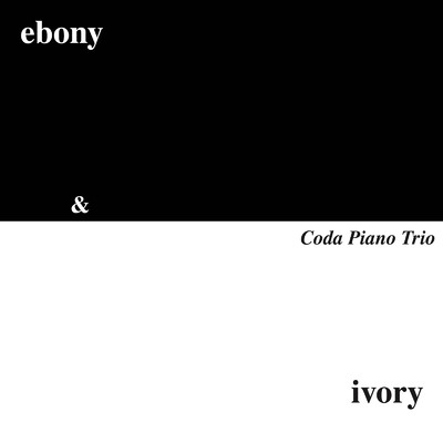 ebony & ivory/Coda Piano Trio