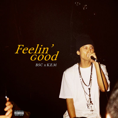 シングル/Feelin' Good/BSC